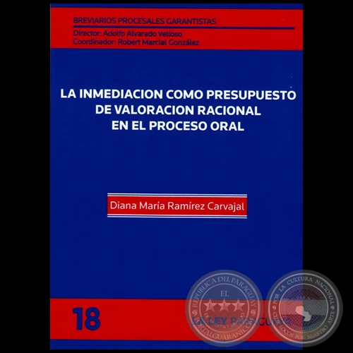 BREVIARIOS PROCESALES GARANTISTAS - Volumen 18 - LA GARANTÍA CONSTITUCIONAL DEL PROCESO Y EL ACTIVISMO JUDICIAL - Director: ADOLFO ALVARADO VELLOSO - Año 2012